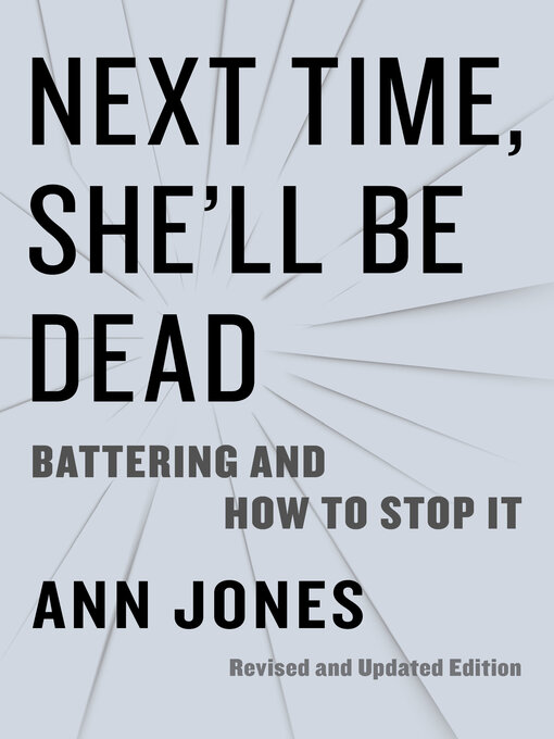 Title details for Next Time, She'll Be Dead by Ann  Jones - Available